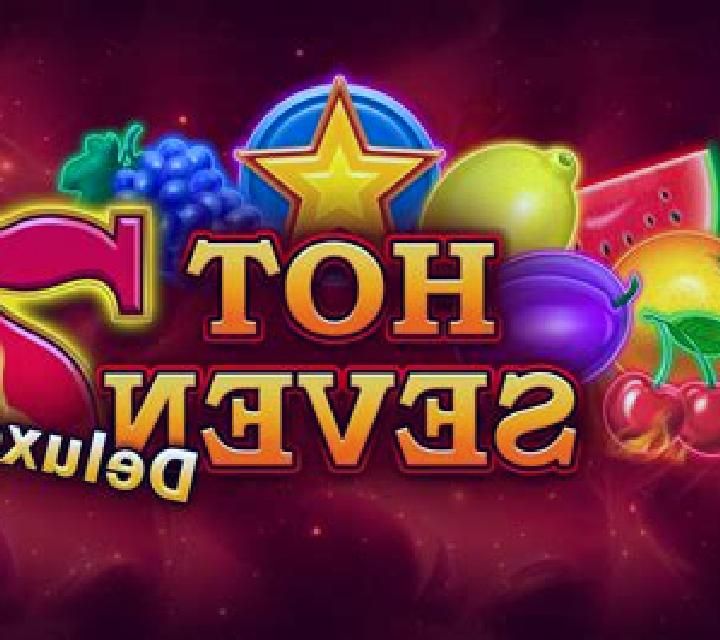 Hot Seven Deluxe slot game