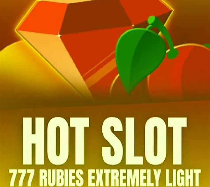 Hot Slot: 777 Rubies Extremely Light slot game