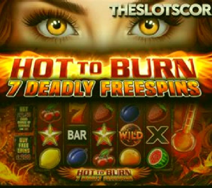 Hot to Burn 7 Deadly Free Spins slot game