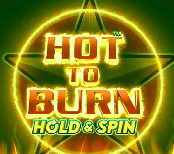 Hot To Burn Hold And Spin slot game