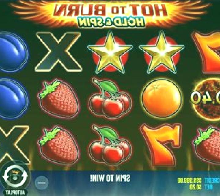 Hot To Burn Hold And Spin slot machine
