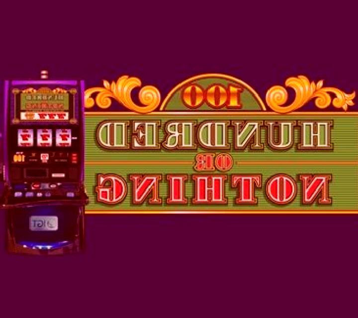 Hundred or Nothing online slot