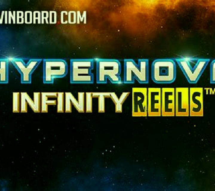Hypernova Infinity Reels slot game