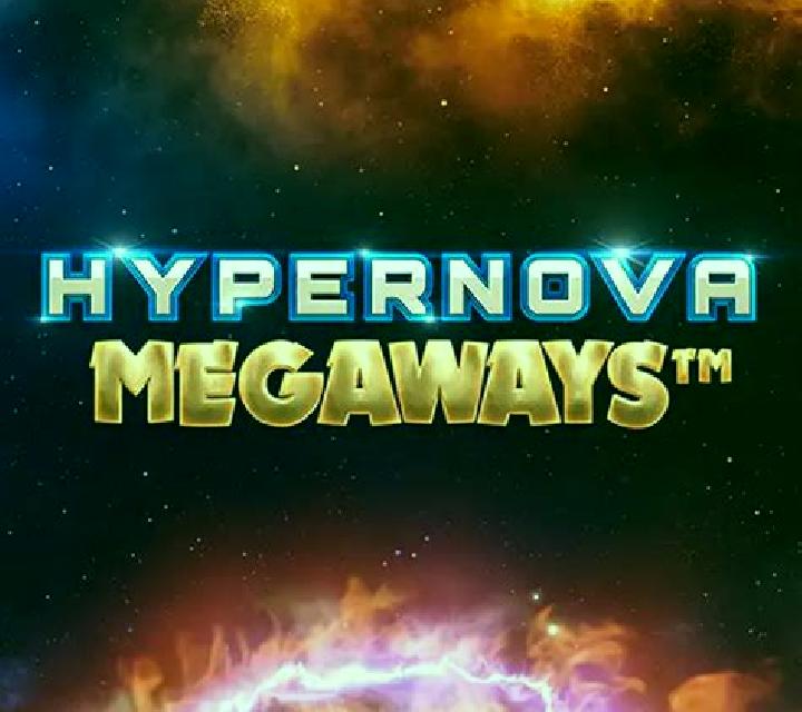 Hypernova Megaways slot