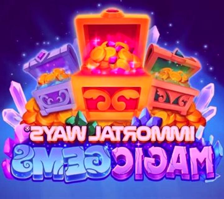 Immortal Ways Magic Gems slot