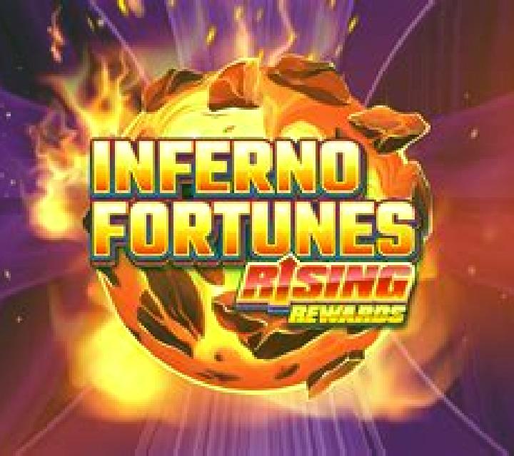 Inferno Fortunes: Rising Rewards slot