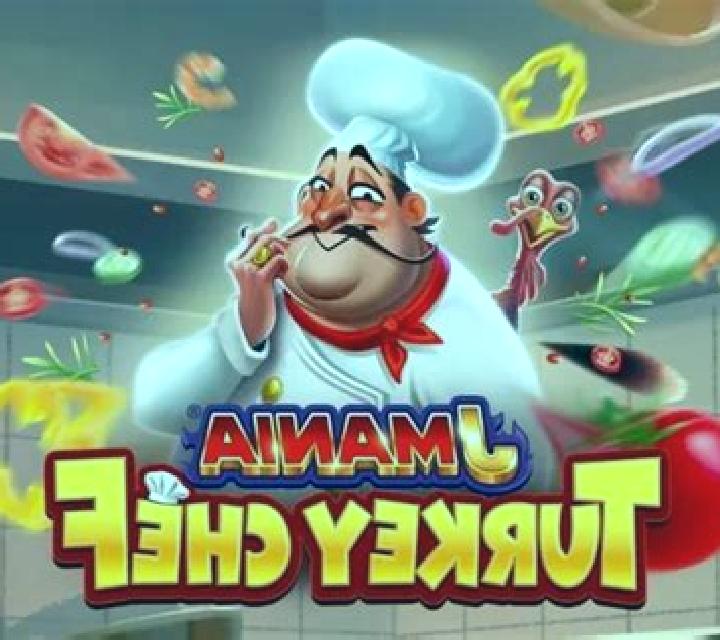J Mania Turkey Chef slot