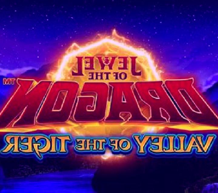 Jewel of the Dragon Valley of the Tiger online slot