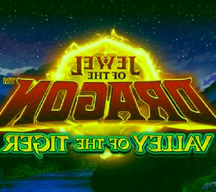 Jewel of the Dragon Valley of the Tiger slot machine
