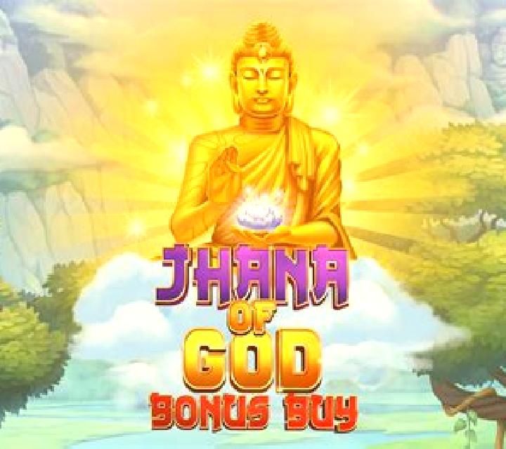 Jhana of God slot