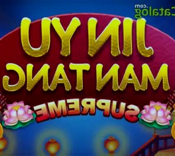 Jin Yu Man Tang Supreme slot