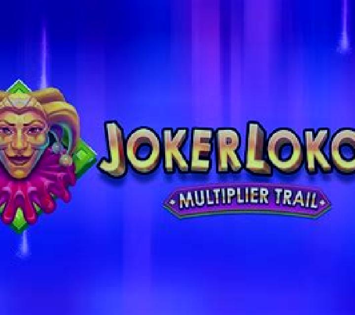 Joker Loko s Multiplier Trail slot game