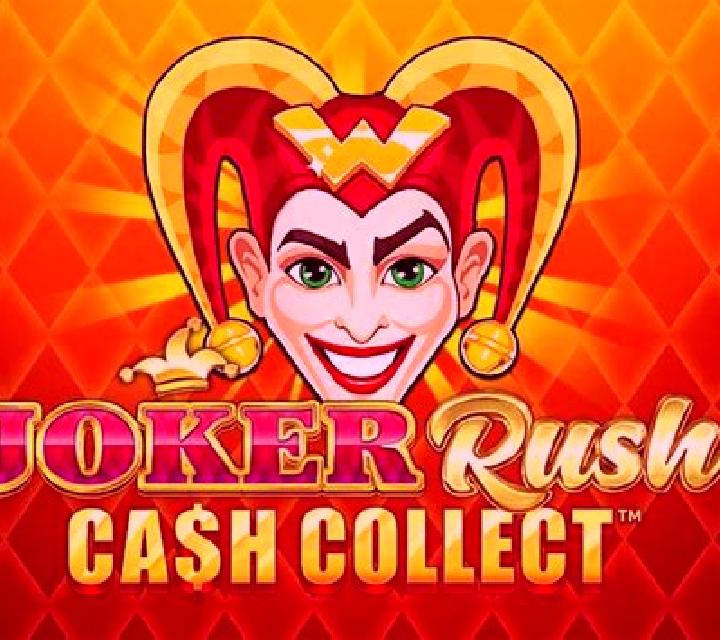 Joker Rush: Cash Collect slot game