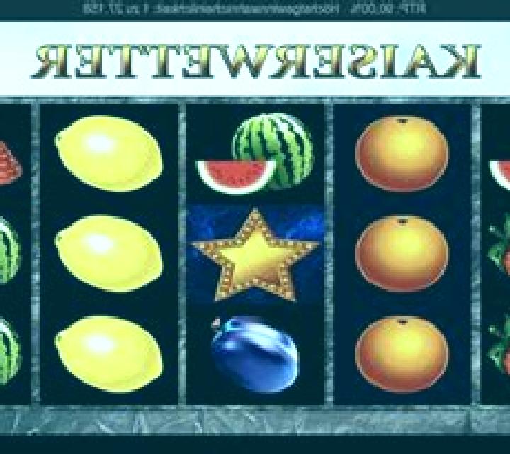 Kaiserwetter online slot