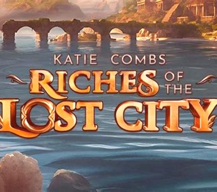 Katie Combs – Riches of the Lost City online slot