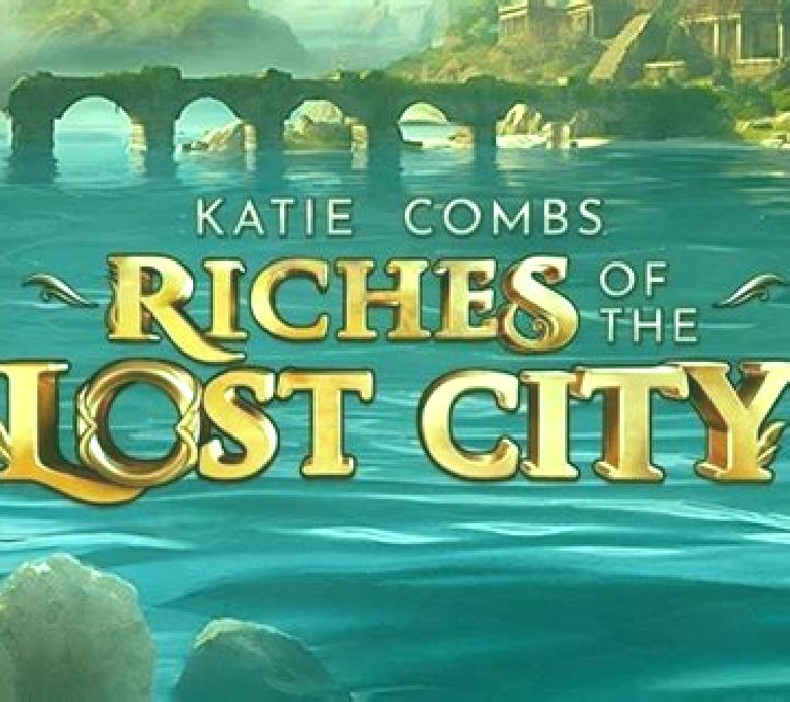 Katie Combs – Riches of the Lost City slot game