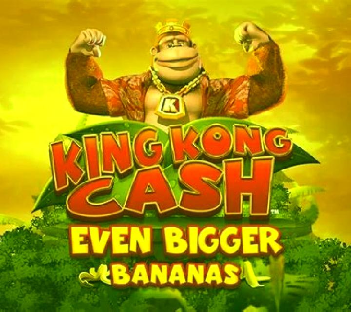 King Kong Cash Even Bigger Bananas 2 slot machine