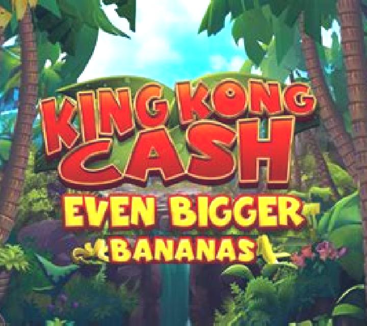King Kong Cash Even Bigger Bananas 4 slot machine