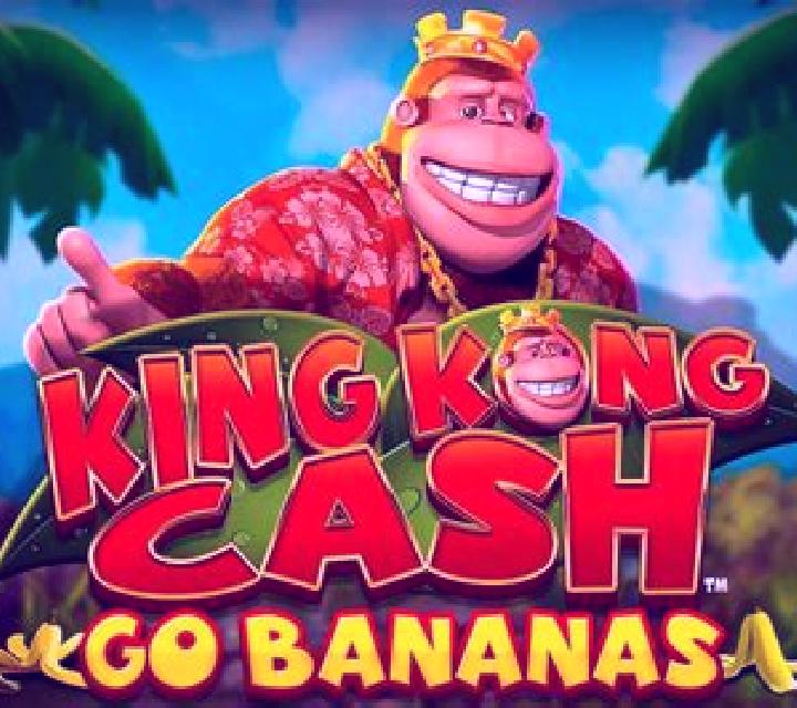 King Kong Cash Go Bananas online slot