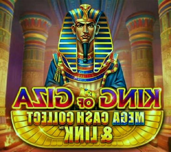 King Of Giza Mega Cash Collect And Link online slot