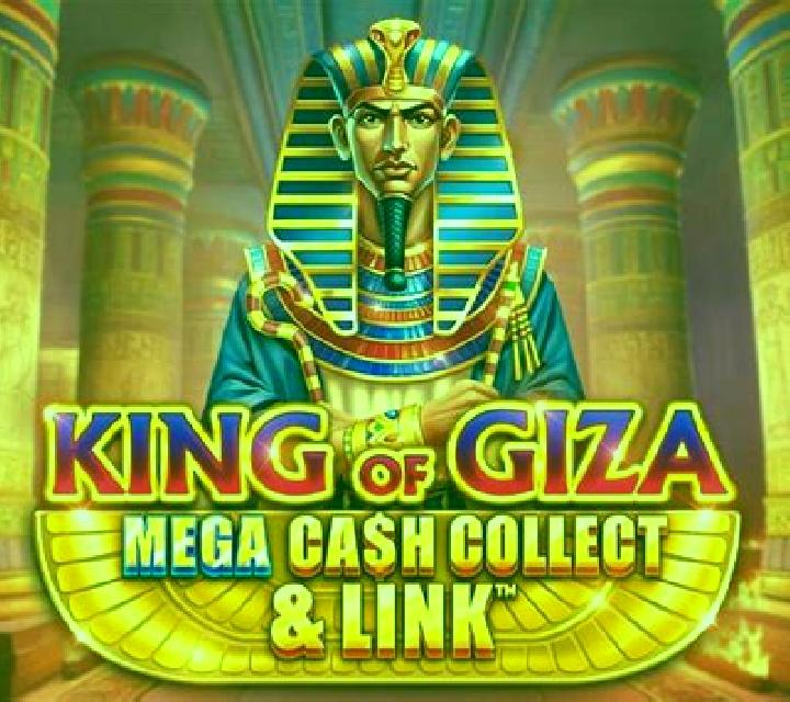 King Of Giza Mega Cash Collect And Link slot game