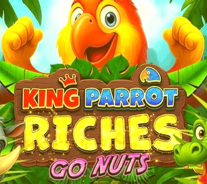 King Parrot Riches Go Nuts slot machine