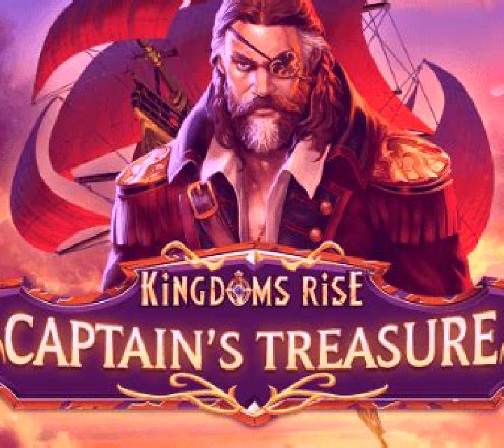 Kingdoms Rise: Captain s Treasure slot