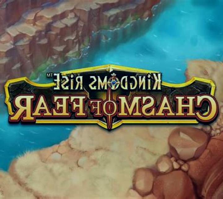 Kingdoms Rise Chasm of Fear online slot