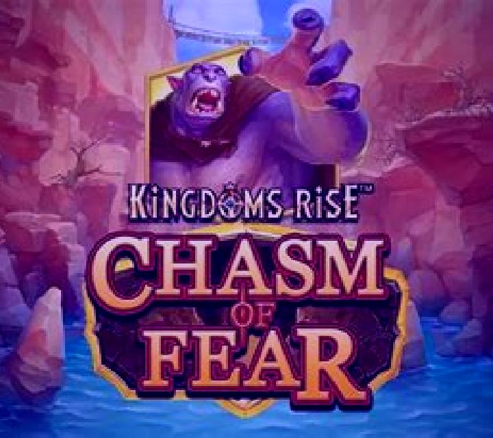 Kingdoms Rise Chasm of Fear slot machine