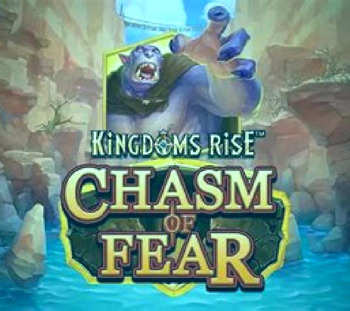 Kingdoms Rise Chasm of Fear slot