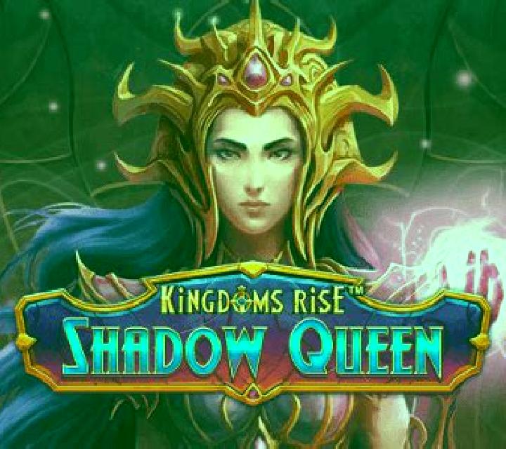 Kingdoms Rise Shadow Queen online slot