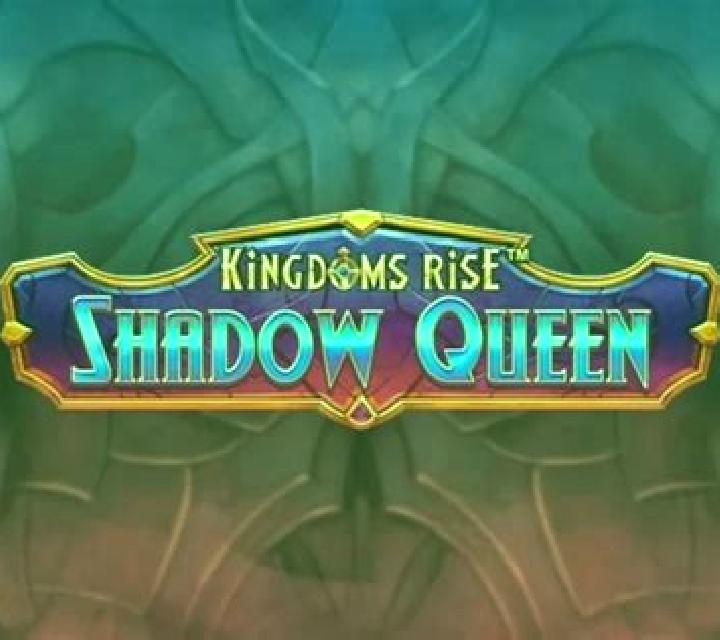 Kingdoms Rise Shadow Queen slot machine