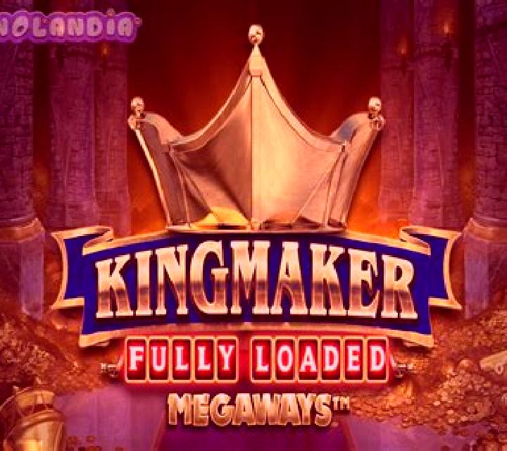 Kingmaker Fully Loaded Megaways slot machine