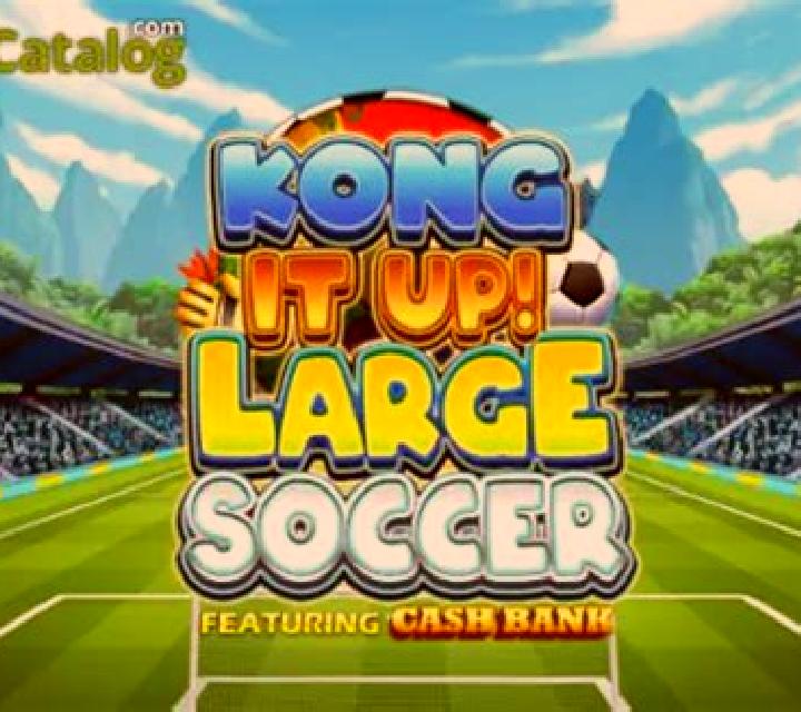 Kong It Up! Large Soccer slot