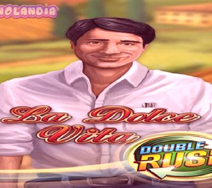 La Dolce Vita Double Rush online slot