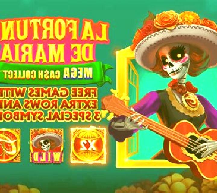 La Fortuna de Maria: Mega Cash Collect slot game