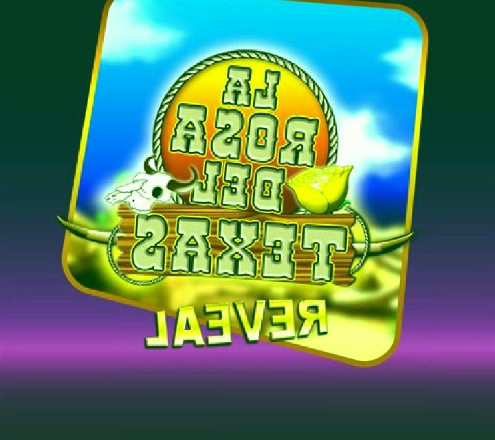 La Rosa Del Texas Reveal online slot