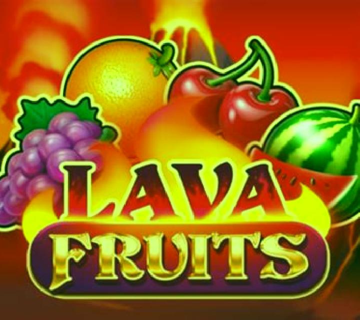 Lava Fruits slot