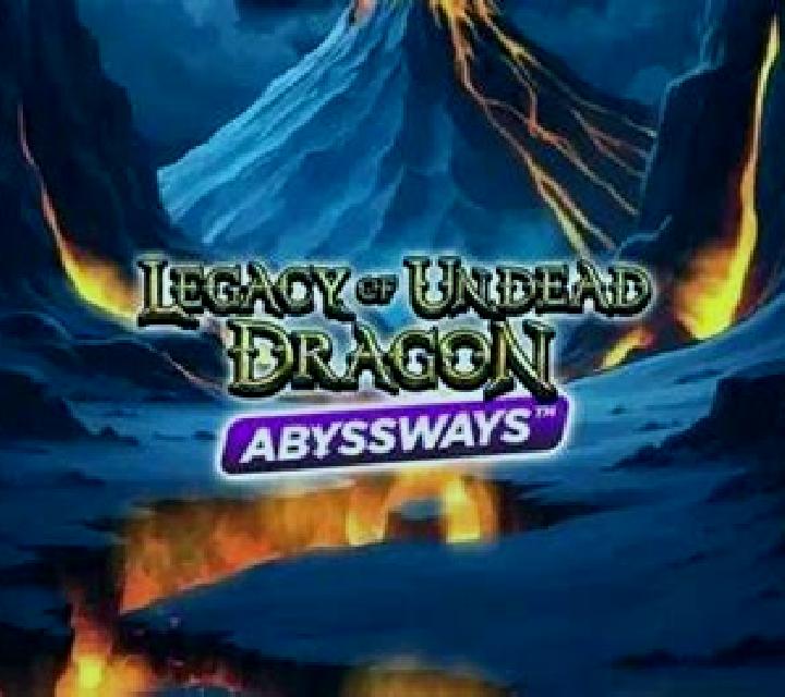 Legacy of Undead Dragon Abyssways slot machine
