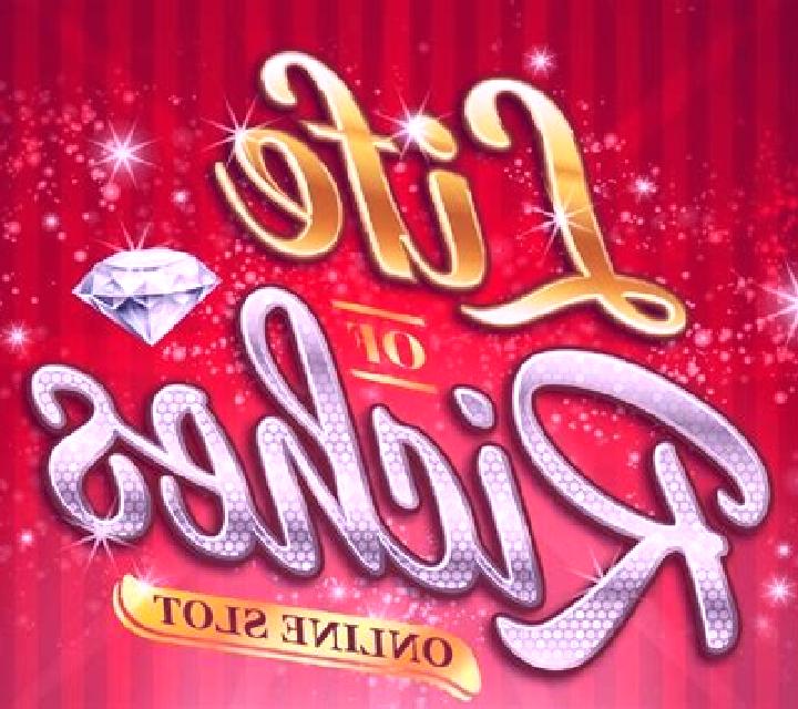 Life of Riches slot