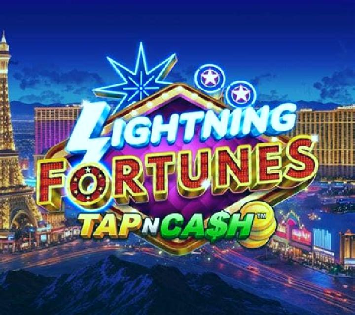 Lightning Fortunes - Tap n Cash slot game