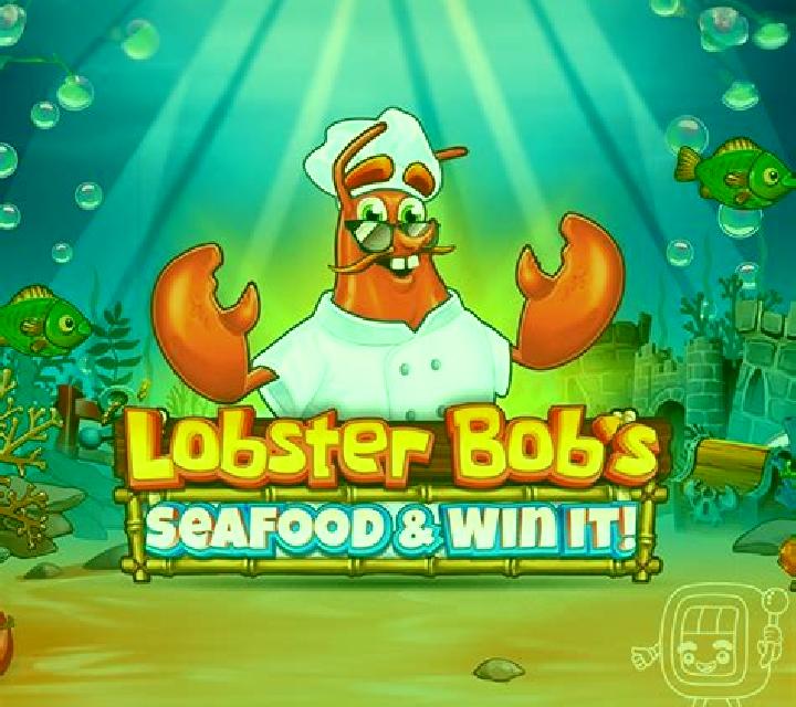 Lobster Bob’s Sea Food and Win It slot machine