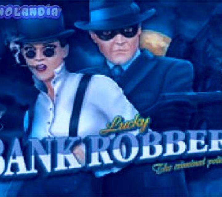 Lucky Bank Robbers slot machine