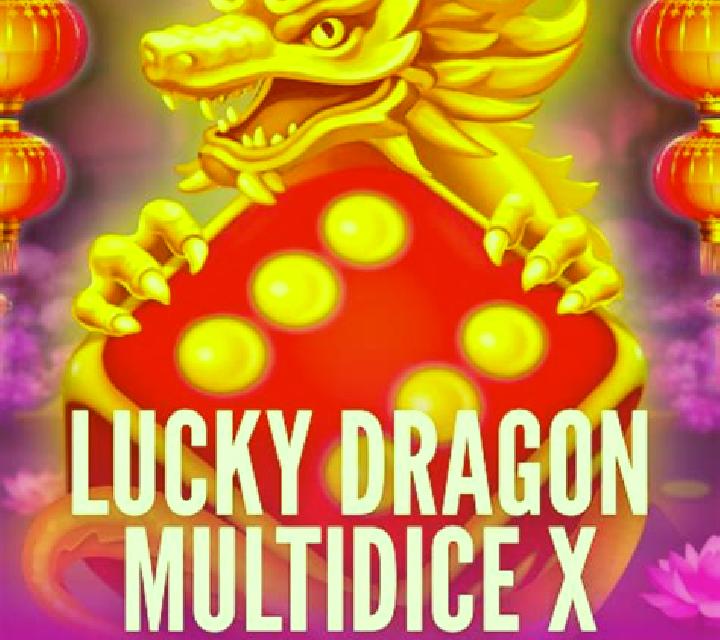 Lucky Dragon Multidice X slot