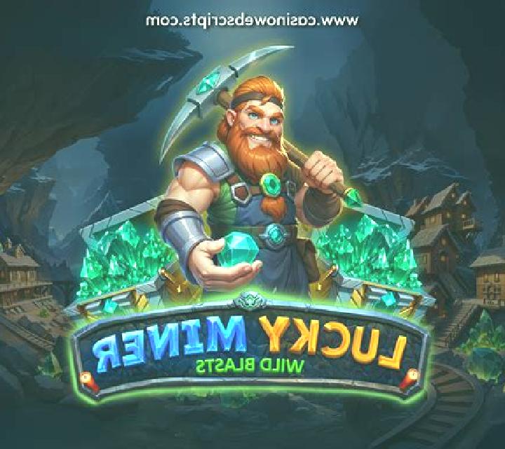 Lucky Miner - Wild Blasts online slot
