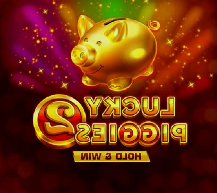 Lucky Piggies 2 Hold & Win slot