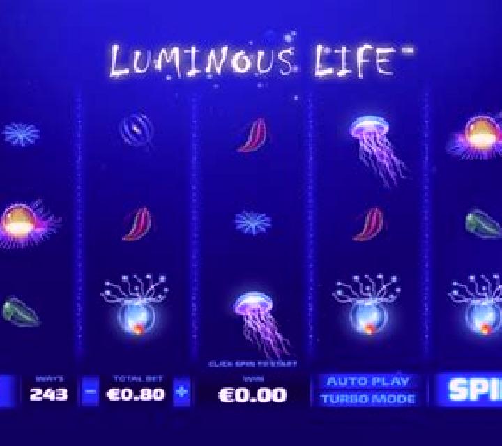 Luminous Life slot machine