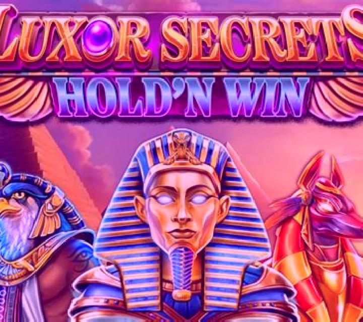 Luxor Secrets Hold’n Win online slot