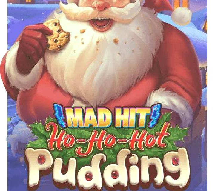 Mad Hit Ho Ho Hot Pudding slot game