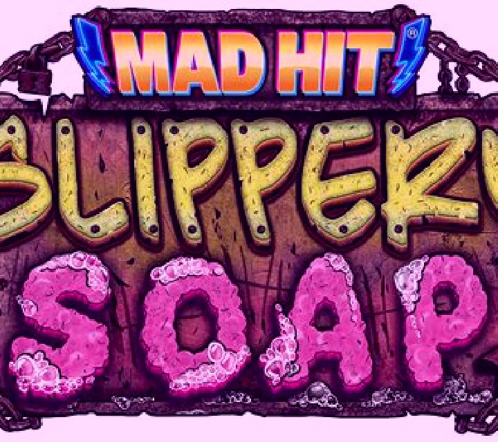 Mad Hit Slippery Soap slot machine
